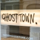 ghost town sign in shop