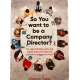 So You Want to be a Company Director Book Cover