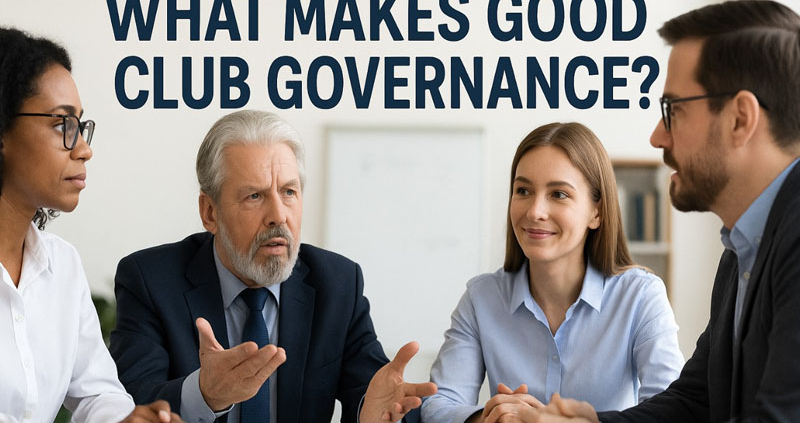 What Makes Good Club Governance